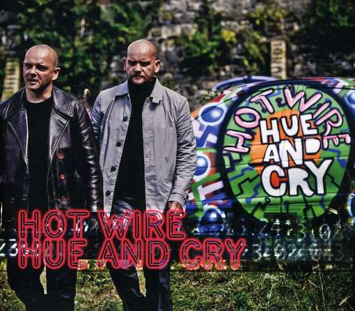 Cover for Hue and Cry · Hot Wire (CD) (2012)