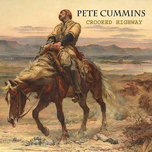 Cover for Pete Cummins · Crooked Highway (CD) (2015)