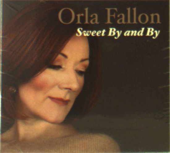 Cover for Orla Fallon · Sweet By And By (CD) (2021)