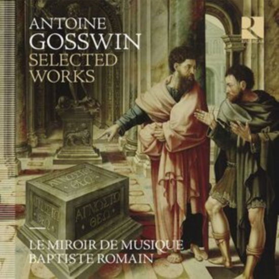 Cover for Le Miroir De Musique / Baptiste Romain · Antoine Gosswin: Selected Works (CD) (2023)