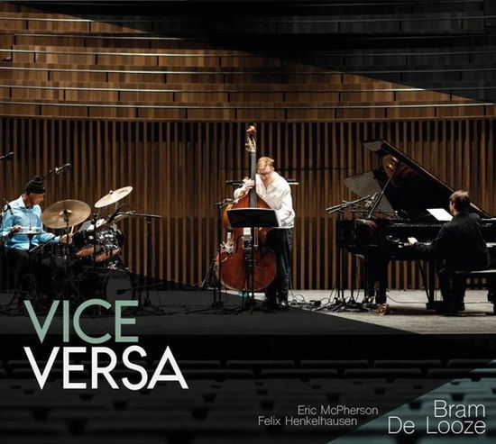 Cover for Bram De Looze · Vice Versa (CD)