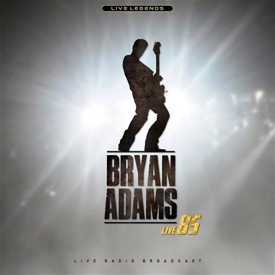 Live 85 - Bryan Adams - Musiikki -  - 5906660083504 - 