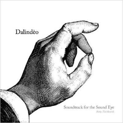 Soundtrack for the Sound Eye - Dalindeo - Muzyka -  - 6430021551504 - 30 marca 2010