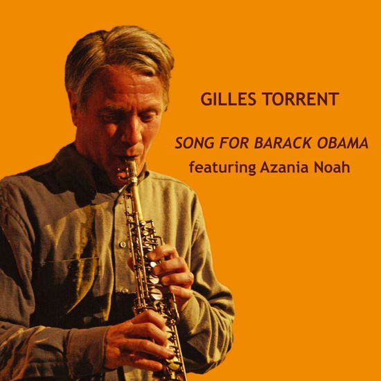 Cover for Song For Barack Obama · Gilles Torrent (CD) (2019)