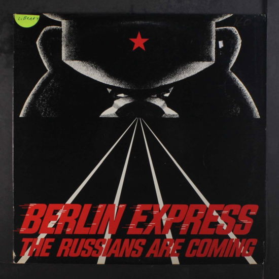 Berlin Express · The Russians Are Coming (12" Vinyl Single) (LP) [Limited edition] (2019)