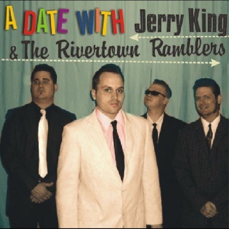 Cover for King, Jerry &amp; Rivertown.. · A Date With... (CD) (2015)