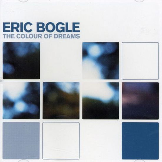 Cover for Eric Bogle · The Colour of Dreams (CD) (2012)