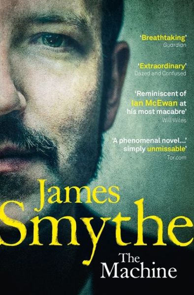 Cover for James Smythe · The Machine (Paperback Book) (2014)