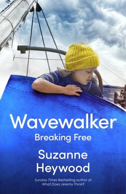 Cover for Suzanne Heywood · Wavewalker: Breaking Free (Paperback Bog) (2023)