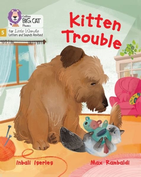 Cover for Inbali Iserles · Kitten Trouble: Phase 5 Set 3 - Big Cat Phonics for Little Wandle Letters and Sounds Revised (Taschenbuch) (2022)