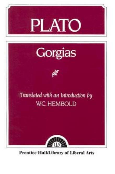 Plato: Gorgias - W. Helmbold - Books - Pearson Education (US) - 9780023529504 - January 8, 1952