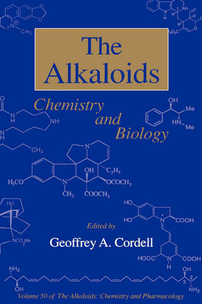 Cover for Geoffrey a Cordell · Chemistry and Biology - The Alkaloids (Inbunden Bok) (1997)