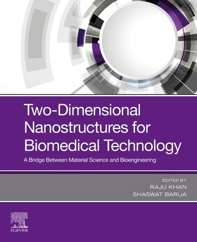 Cover for Raju Khan · Two-Dimensional Nanostructures for Biomedical Technology: A Bridge between Material Science and Bioengineering (Paperback Book) (2019)