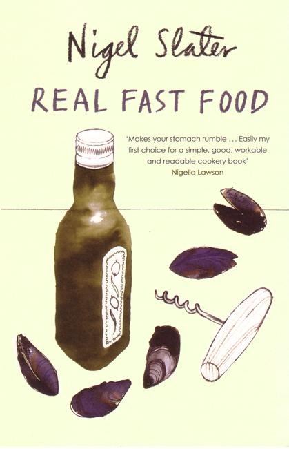 Cover for Nigel Slater · Real Fast Food (Paperback Book) [Ed edition] (2006)