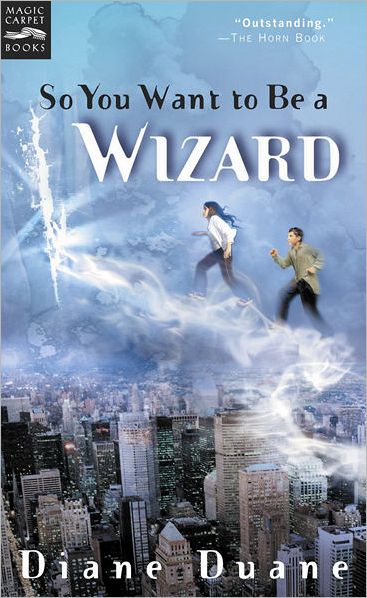 Cover for Duane Diane Duane · So You Want to Be a Wizard: The First Book in the Young Wizards Series - Young Wizards Series (Paperback Book) (2001)