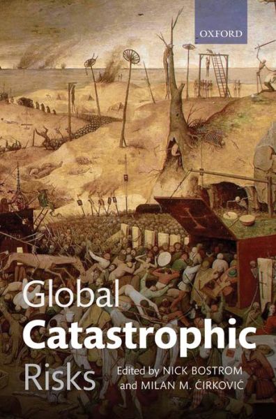 Cover for Nick Bostrom · Global Catastrophic Risks (Taschenbuch) (2011)