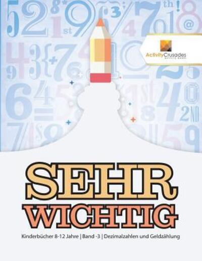 Cover for Activity Crusades · Sehr Wichtig (Paperback Book) (2017)