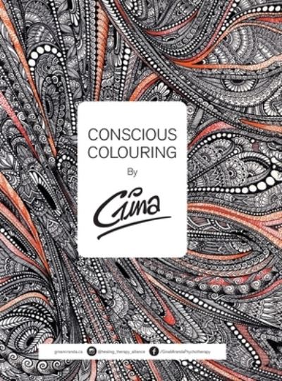 Cover for Gina · Conscious Colouring (Innbunden bok) (2020)