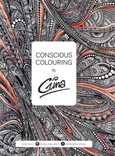 Cover for Gina · Conscious Colouring (Hardcover bog) (2020)