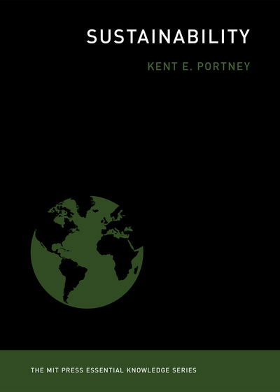 Cover for Portney, Kent E. (Department of Political Science) · Sustainability - Sustainability (Paperback Book) (2015)