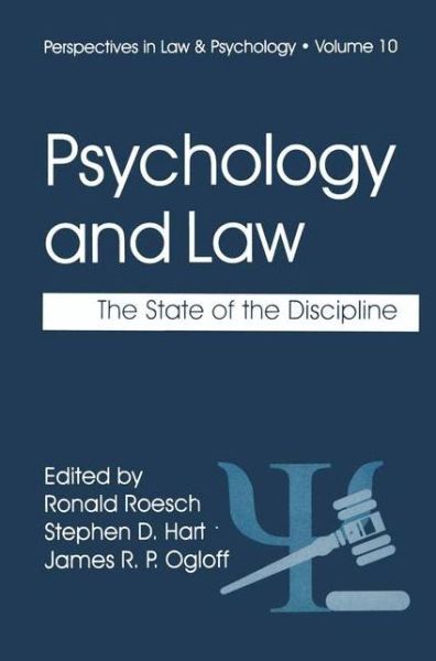 Cover for Ronald Roesch · Psychology and Law: The State of the Discipline - Perspectives in Law &amp; Psychology (Paperback Book) [Softcover reprint of the original 1st ed. 1999 edition] (1999)