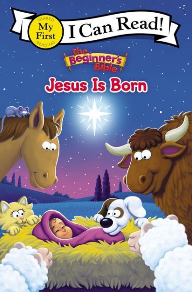 Cover for The Beginner's Bible · The Beginner's Bible Jesus Is Born: My First - I Can Read! / The Beginner's Bible (Paperback Bog) (2019)