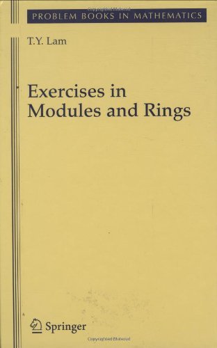Cover for T. Y. Lam · Exercises in Modules and Rings - Problem Books in Mathematics (Hardcover Book) (2006)