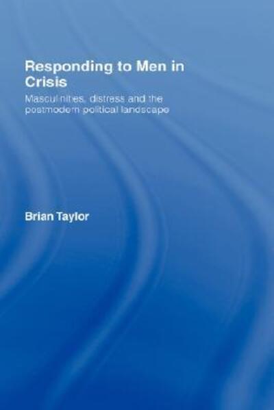 Cover for Brian Taylor · Responding to Men in Crisis (Hardcover Book) (2005)