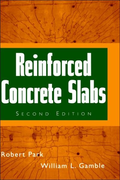 Cover for Park, Robert (University of Canterbury, Christchurch, New Zealand) · Reinforced Concrete Slabs (Hardcover Book) (2000)