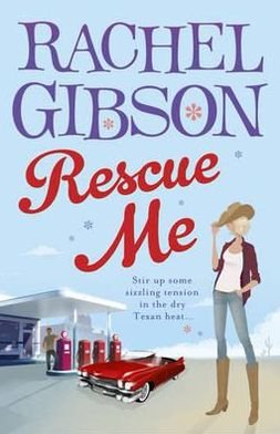 Cover for Rachel Gibson · Rescue Me (Pocketbok) (2012)