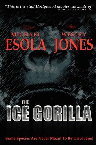Cover for Wesley Jones · The Ice Gorilla (Pocketbok) (2011)