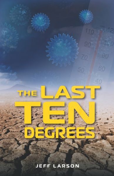 Cover for Jeff Larson · The Last Ten Degrees (Pocketbok) (2021)