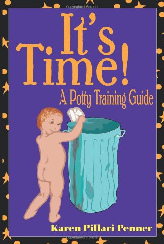 Cover for Karen Penner · It's Time!: a Potty Training Guide (Paperback Book) (2004)