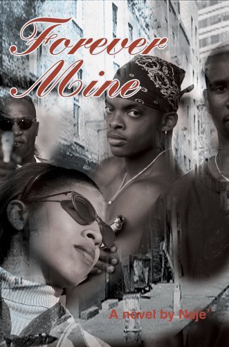 Cover for Naje' · Forever Mine (Paperback Book) (2005)
