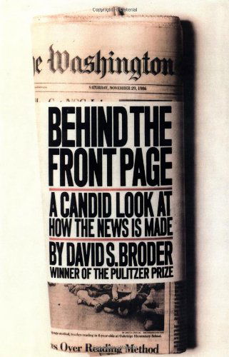 Behind the Front Page - David S Broder - Books - Simon & Schuster - 9780743205504 - March 1, 2000