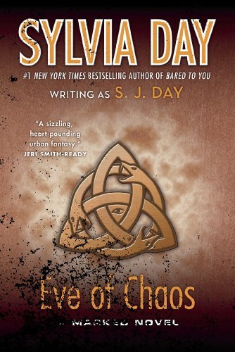 Cover for Sylvia Day · Eve of Chaos: A Marked Novel - Marked Series (Pocketbok) [Reprint edition] (2013)