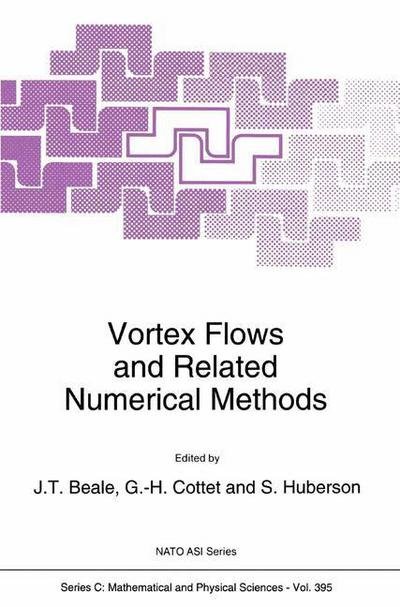 Cover for North Atlantic Treaty Organization · Vortex Flows and Related Numerical Methods - NATO Science Series C (Hardcover Book) [1993 edition] (1993)