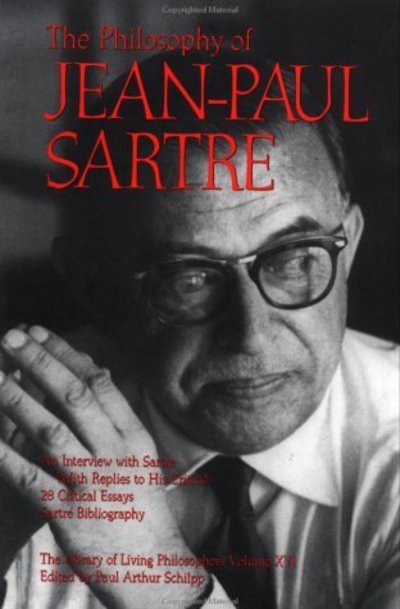 Cover for Jean-Paul Sartre · The Philosophy of Jean-Paul Sartre, Volume 16 - Library of Living Philosophers (Paperback Book) (1999)
