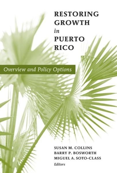 Cover for Restoring Growth in Puerto Rico: Overview and Policy Options (Paperback Book) (2006)