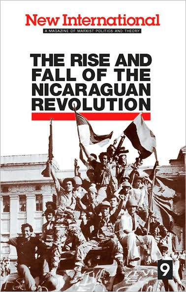 Cover for Mary-Alice Waters · The Rise and Fall of the Nicaraguan Revolution (New International, No 9) (Paperback Book) (1994)