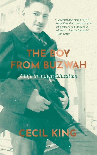 Cecil King · The Boy from Buzwah: A Life in Indian Education (Paperback Book) (2022)