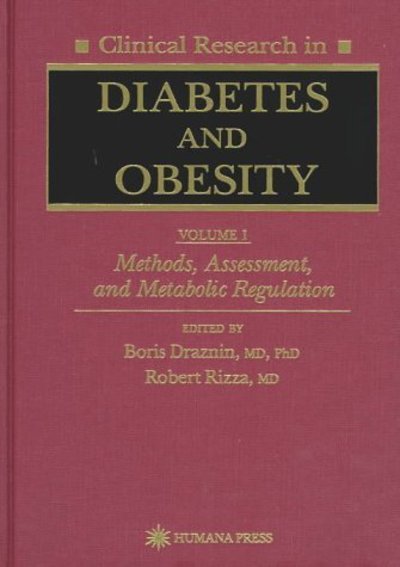 Cover for Boris Draznin · Clinical Research in Diabetes and Obesity, Volume 1: Methods, Assessment, and Metabolic Regulation - Contemporary Biomedicine (Gebundenes Buch) [1997 edition] (1997)