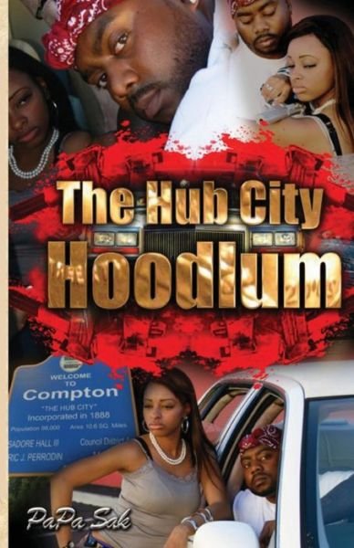 Cover for Papa Sak · The Hub City Hoodlum (Paperback Book) (2012)