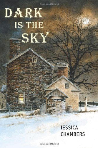 Cover for Jessica Chambers · Dark is the Sky (Paperback Book) (2011)