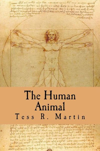 Cover for Tess Martin · The Human Animal (Paperback Book) (2014)