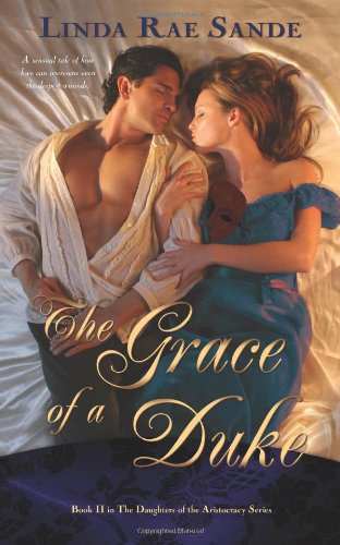 Cover for Linda Rae Sande · The Grace of a Duke - Daughters of the Aristocracy (Paperback Book) [1e uitgave] (2013)