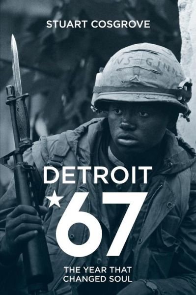 Cover for Stuart Cosgrove · Detroit 67 (Taschenbuch) (2015)