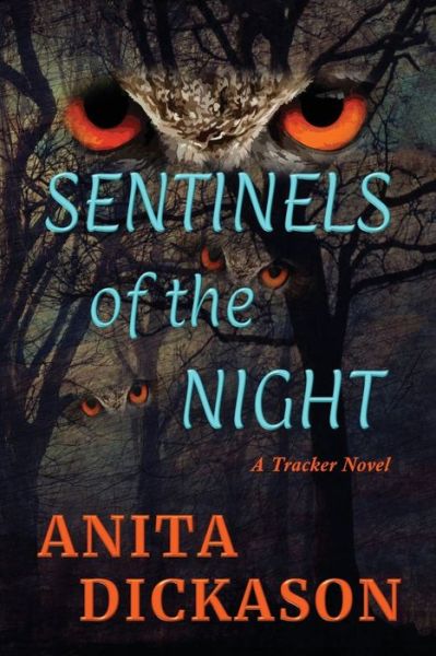 Cover for Anita Dickason · Sentinels of the Night (Paperback Book) (2017)