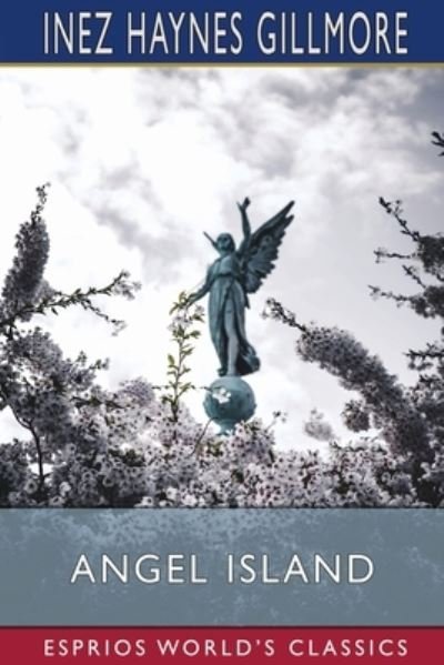 Cover for Inez Haynes Gillmore · Angel Island (Pocketbok) (2024)