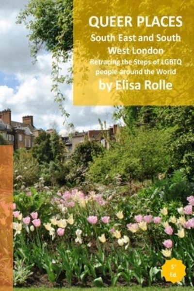 Queer Places - Elisa Rolle - Books - Blurb - 9781006389504 - January 28, 2022